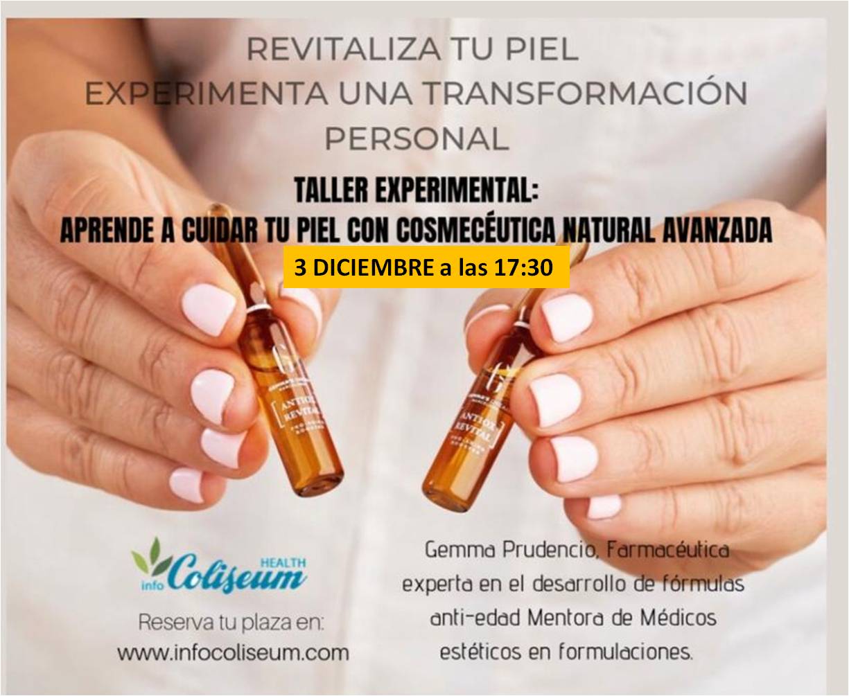 CANCELADO!! TALLER EXPERIMENTAL: Aprende a cuidar la piel con Cosmecéutica Natural Avanzada