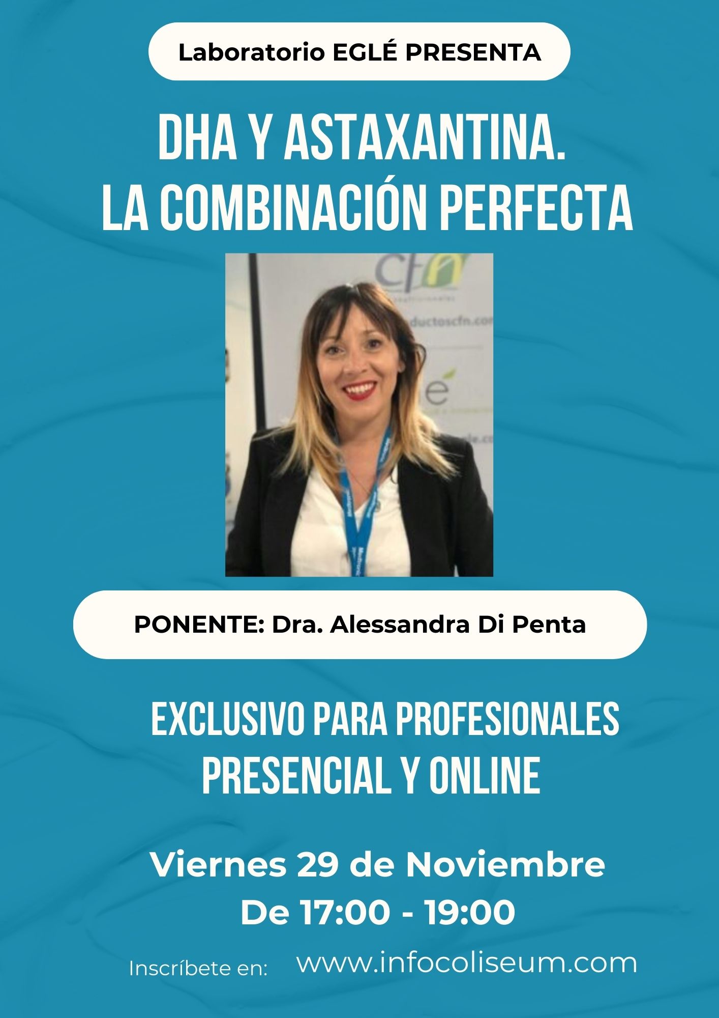 DHA y Astaxantina: La combinación perfecta. PRESENCIAL Y ONLINE. Lab Eglé