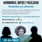 Menopausia al micrófono: Hormonas, mitos y realidad. PODCAST EN DIRECTO